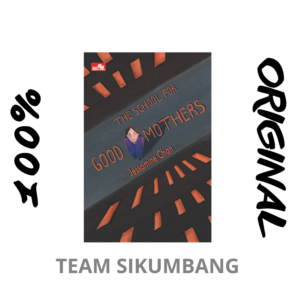 Buku The School for Good Mothers