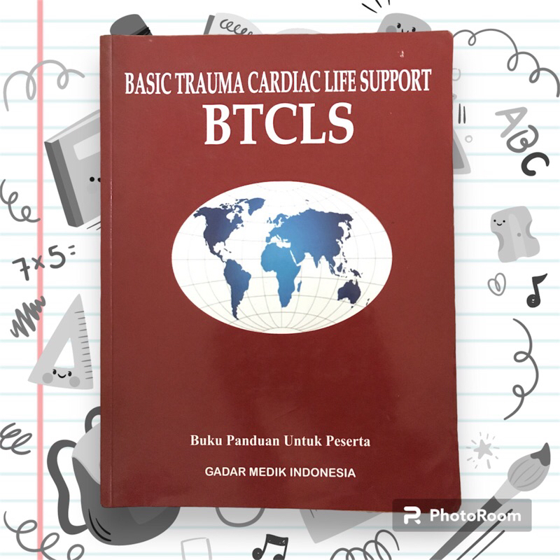 

BASIC TRAUMA CARDIAC LIFE SUPPORT BTCLS
