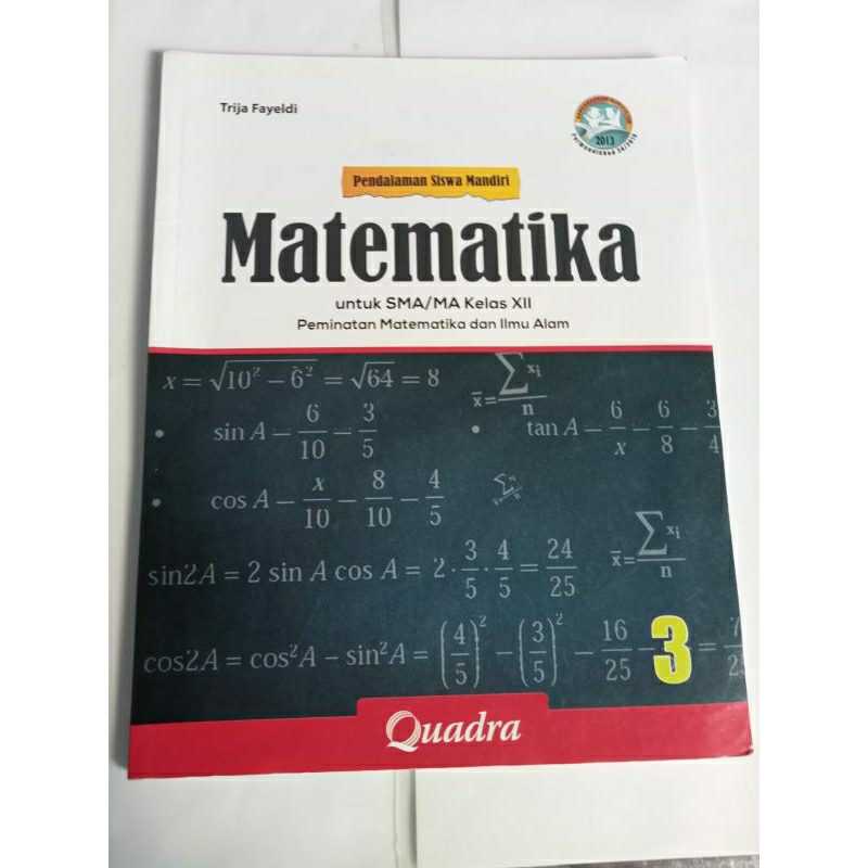 

Buku matematika peminatan SMA kelas 12 Quadra k 13
