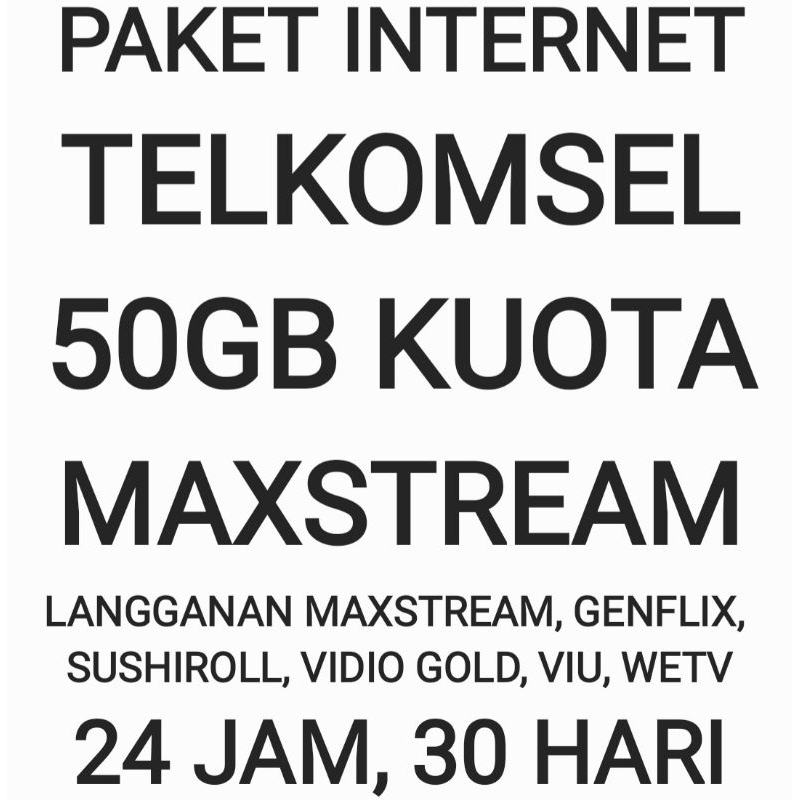 [CHAT DULU SEBELUM ORDER]Paket Internet MAXstream 50 GB Telkomsel Nonton Streaming Film Serial Video