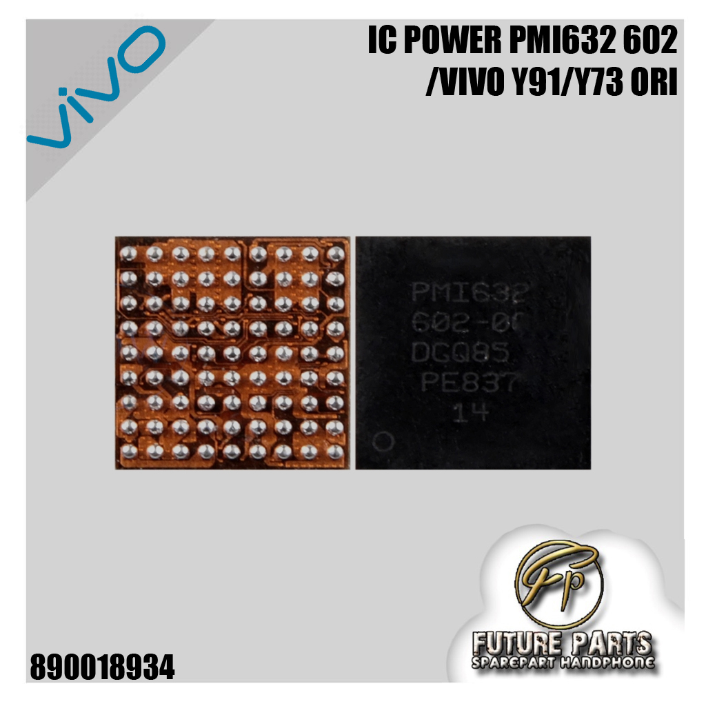 IC POWER PMI632 602/VIVO Y91/Y73 ORI
