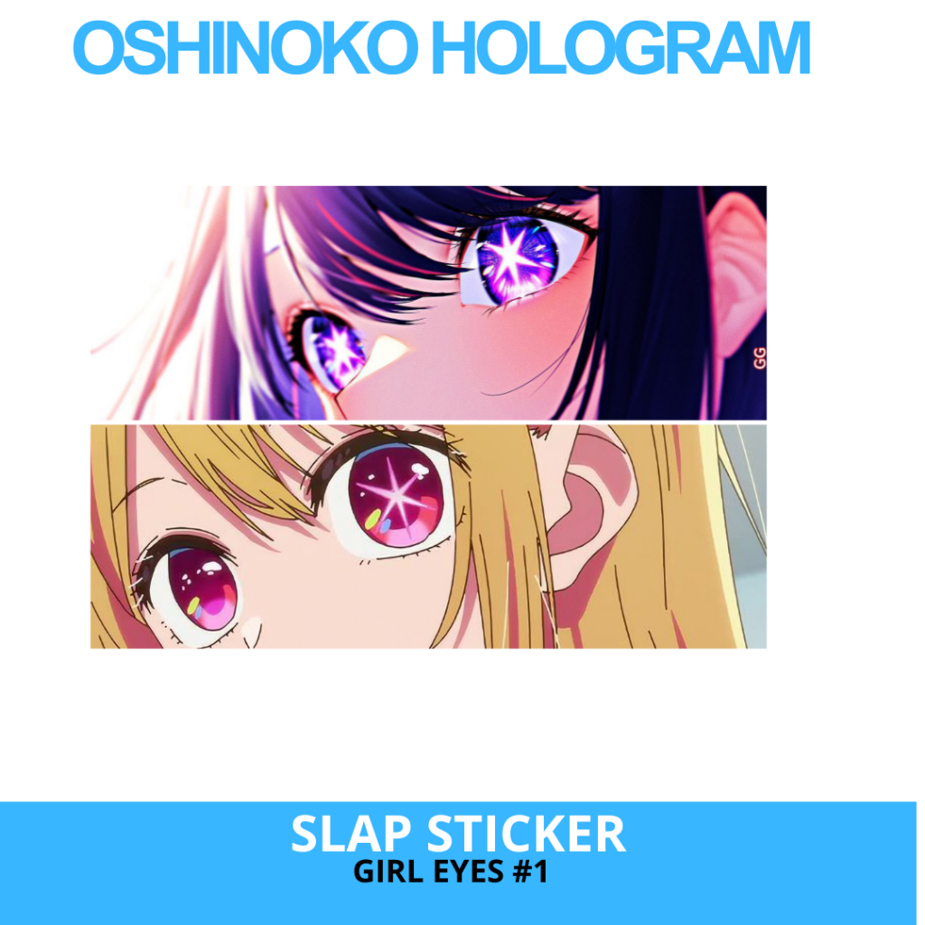 

Oshi no ko Slap Sticker Anime Hologram