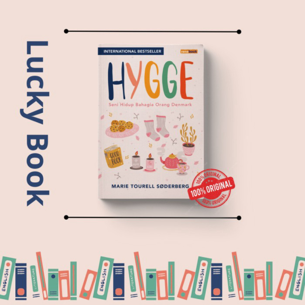 Hygge – Seni Hidup Bahagia Orang Denmark