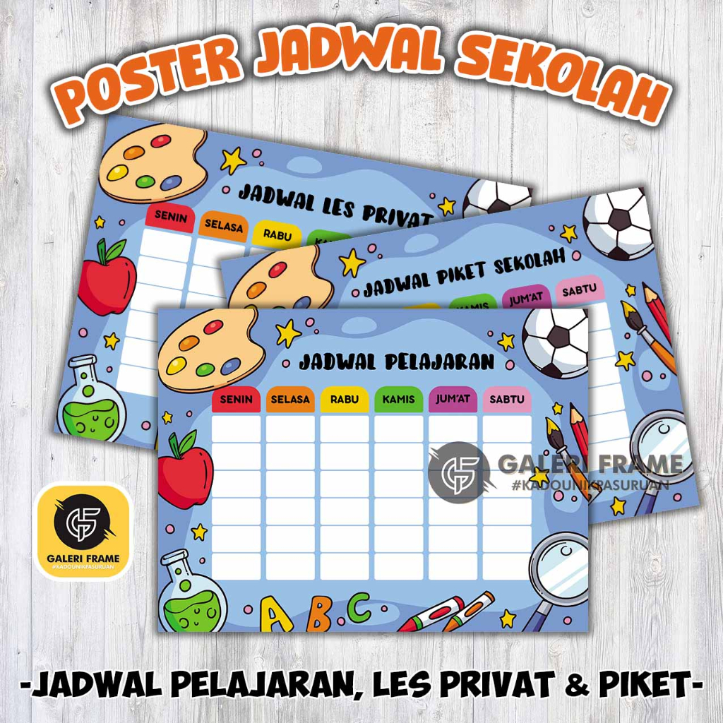 

POSTER JADWAL PELAJARAN, POSTER JADWAL PIKET SEKOLAH DAN POSTER JADWAL LES PRIVAT SI BUAH HATI DENGAN POSTER YANG KEREN DAN BAGUS || SELAIN ITU POSTER INI BISA MEMPERINDAH DAN HIASAN DIMEJA BELAJAR SIKECIL