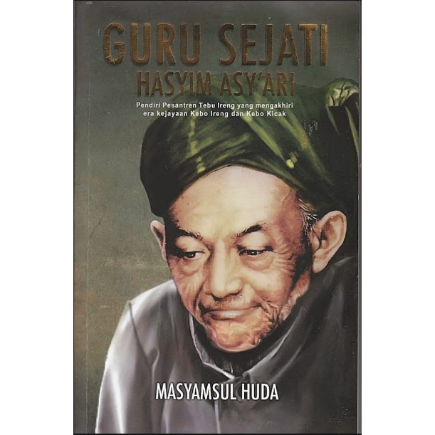 Guru Sejati Hasyim Asyari