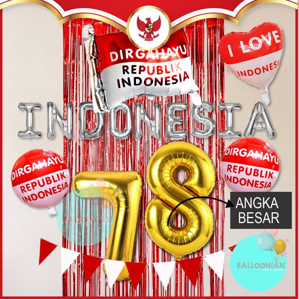 DIRGAHAYU 78 DEKORASI SET/BALON DEKORASI 17AN/KEMERDEKAAN/17 AGUSTUS