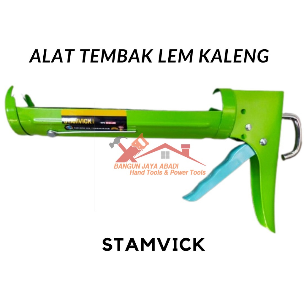 STAMVICK TEMBAKAN LEM KACA / LEM SEALANT / LEM SILICONE GUN ALAT BJA