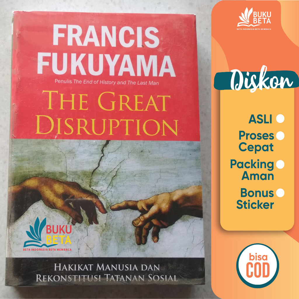 The Great Disruption - Francis Fukuyama