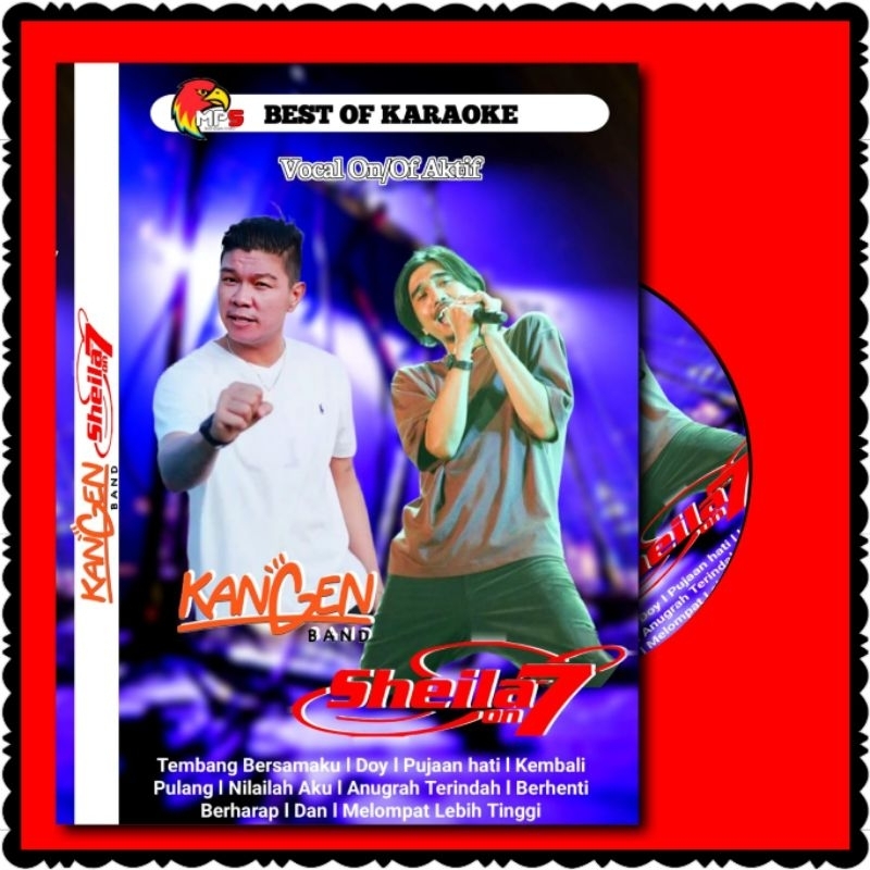 KASET DVD MP5 LAGU KARAOKE KANGEN BAND DAN SHEILA ON7 VOCAL ON OF BISA-KASET DVD LAGU SHEILA ON 7-AL