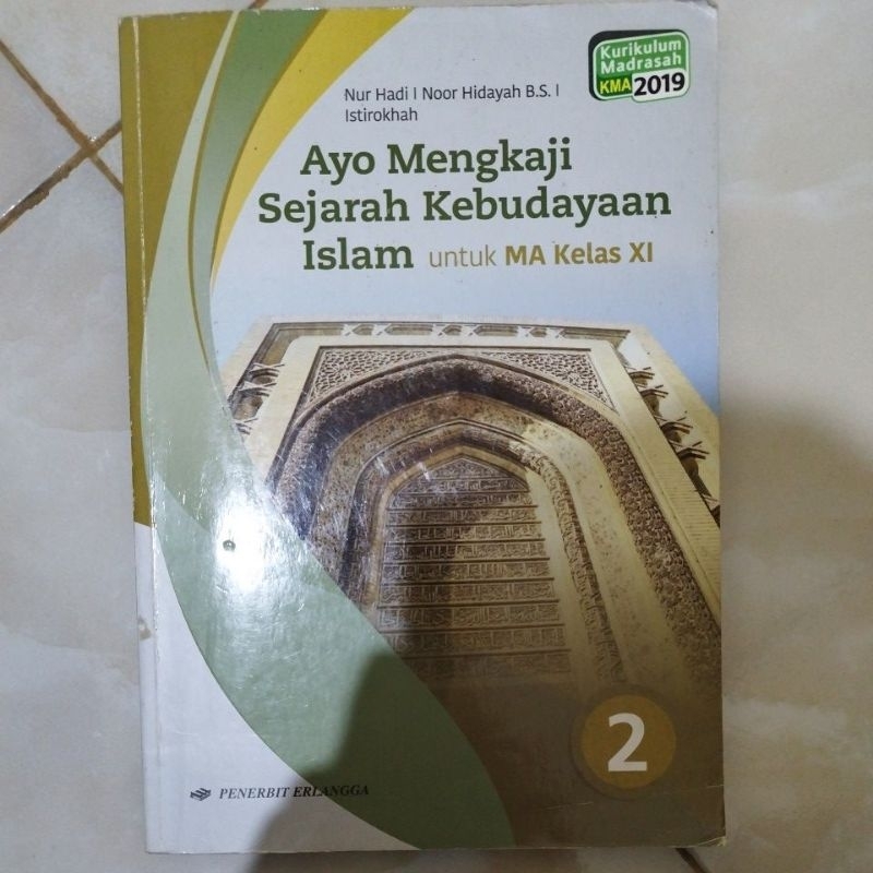AYO MENGKAJI SEJARAH KEBUDAYAAN ISLAM KELAS 11