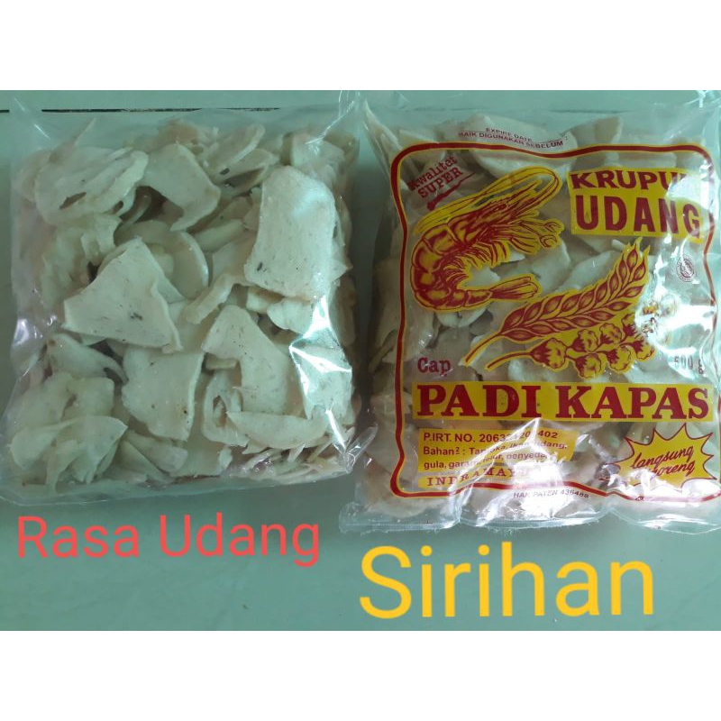 

kerupuk atau krupuk Sirihan atau siripan rasa udang cap padi kapas @500g