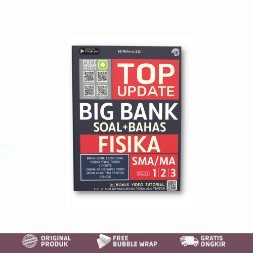 Buku Top Update Big Bank Soal + Bahas Fisika Sma/Ma 1,2,3 - Edi Wahono - Bintang Wahyu