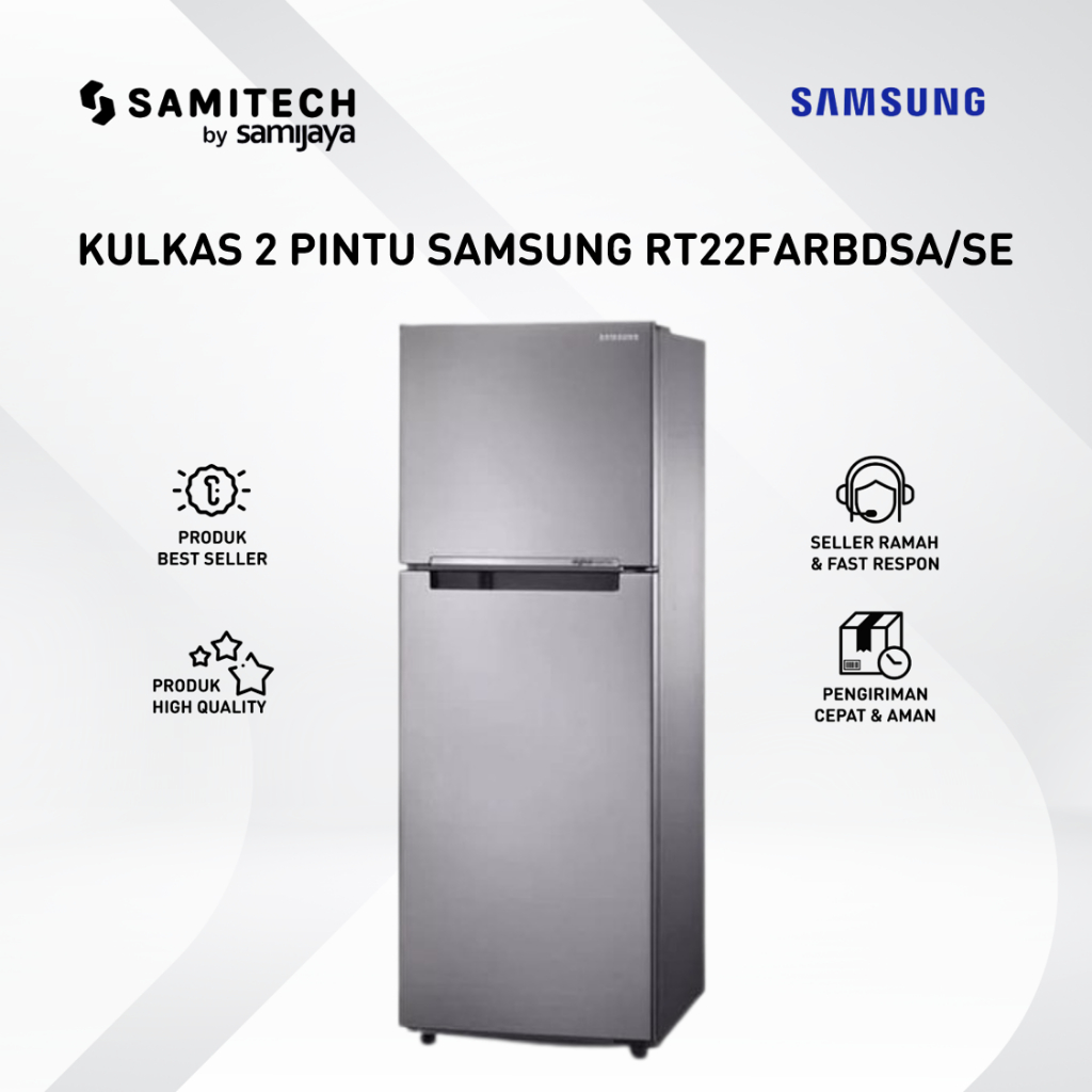 KULKAS 2 PINTU SAMSUNG RT22FARBDSA / RT-22FARBDSA /RT 22FARBDSA INVERTER ALL AROUND COOLING