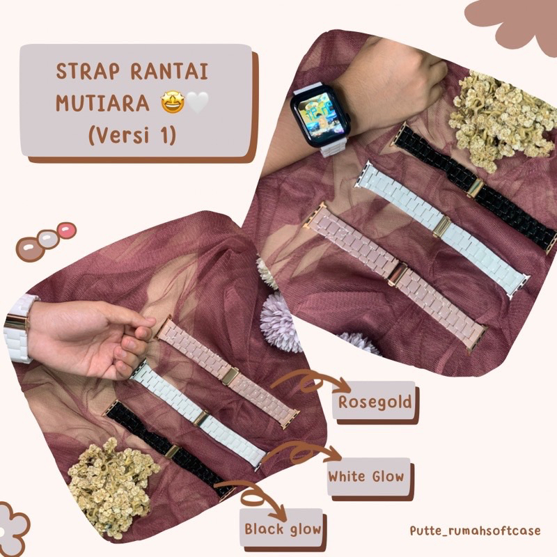 STRAP RANTAI MUTIARA (Versi 1) | APPLE WATCH IWATCH IWO SMARTWATCH JAM TANGAN 38/40/41 MM 42/44/45 M