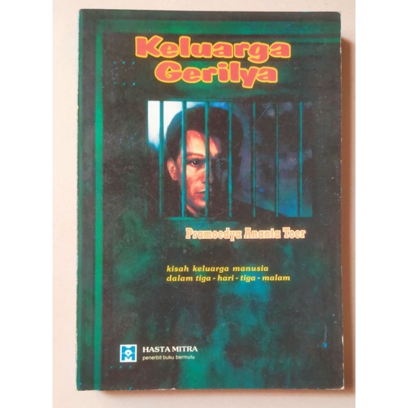 Pramoedya Ananta Toer : Keluarga Gerilya - Original Hasta Mitra 1995