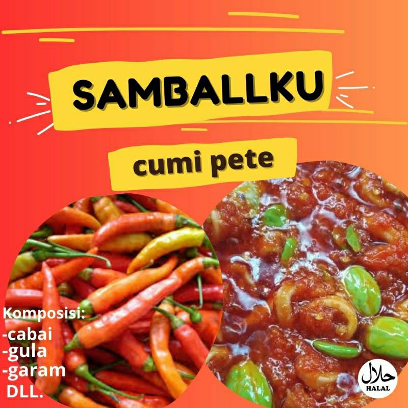

SAMBALLKU,SAMBAL CUMI,PETE,PEDAS