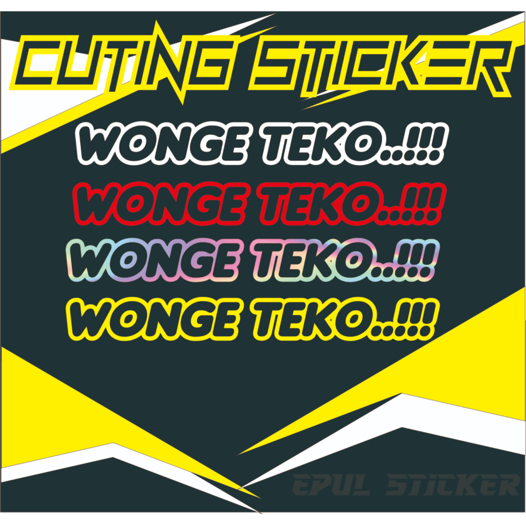SRIKER MOTOR WONGE TEKO,STIKER WONGE TEKO,,,