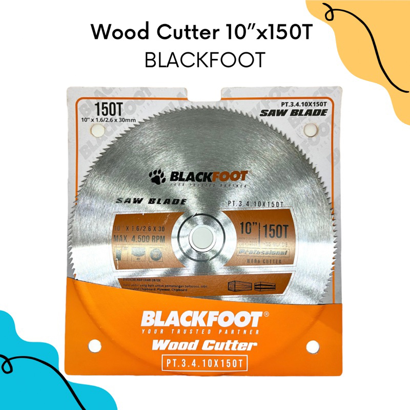 Blackfoot Wood Cutter 10”x150T