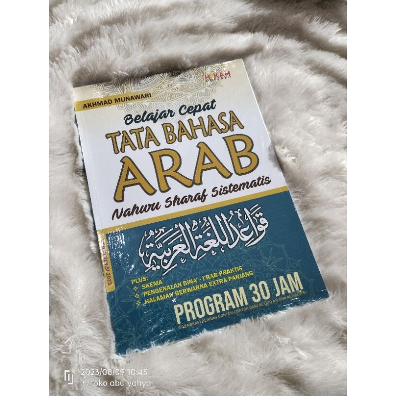 Buku Belajar Cepat Tata Bahasa Arab Nahwu Sharaf Sistematis | Program 30 Jam