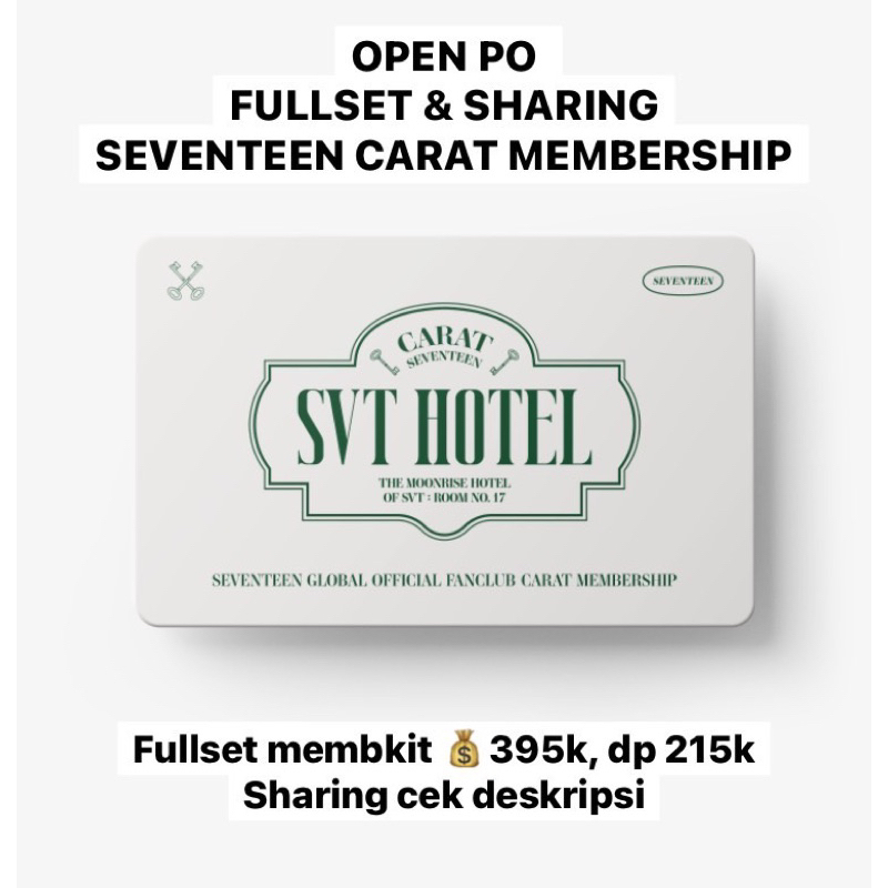 [CICILAN] OPEN PO FULLSET SHARING SEVENTEEN CARAT MEMBERSHIP KIT SVT HOTEL NO 17 CARMEM MEMBSHIP OFF
