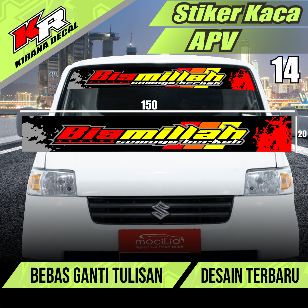 STIKER DECAL KACA DEPAN MOBIL APV PICK UP, STIKER BISMILLAH KACA DEPAN APV BEBAS GANTI TULISAN KODE 