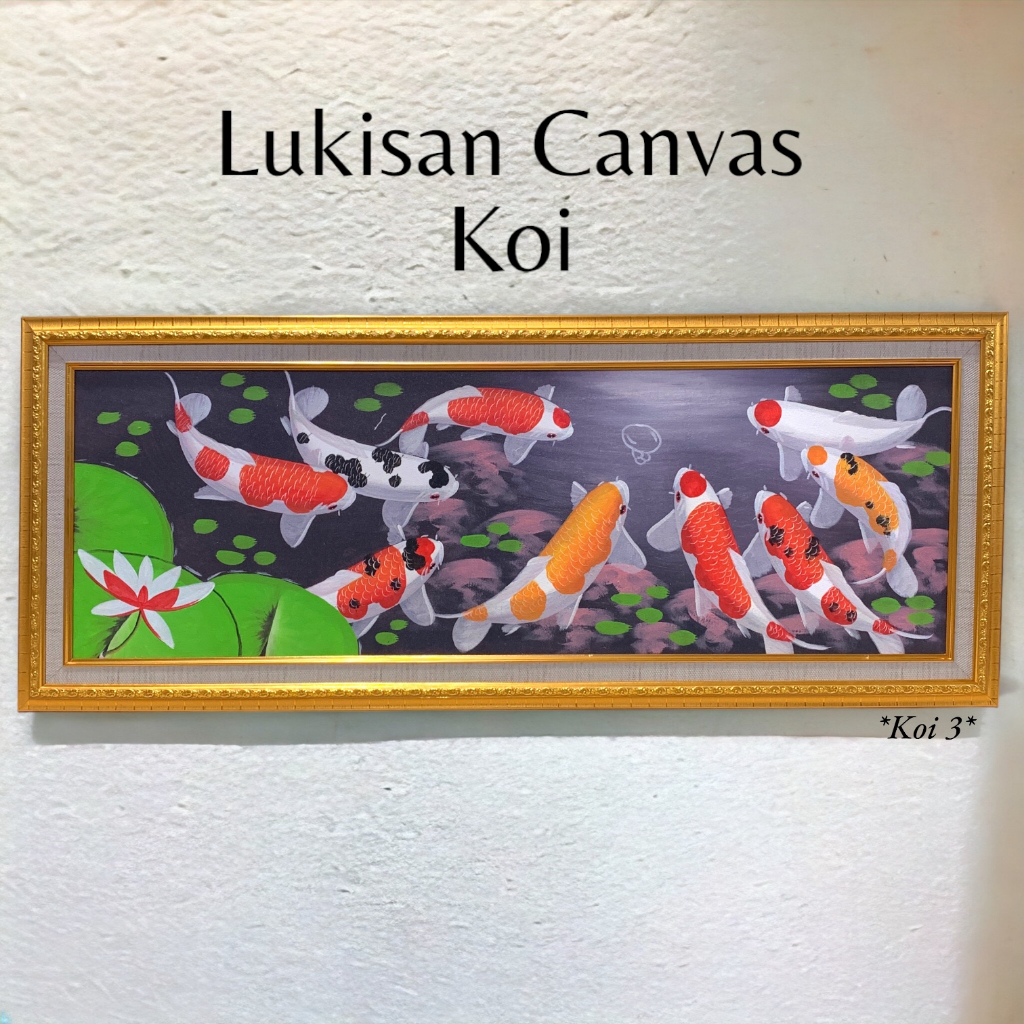LUKISAN TANGAN IKAN KOI 9 EKOR DENGAN BINGKAI LANDSCAPE/LUKISAN PAJANGAN DINDING ESTETIK IKAN KOI/ L