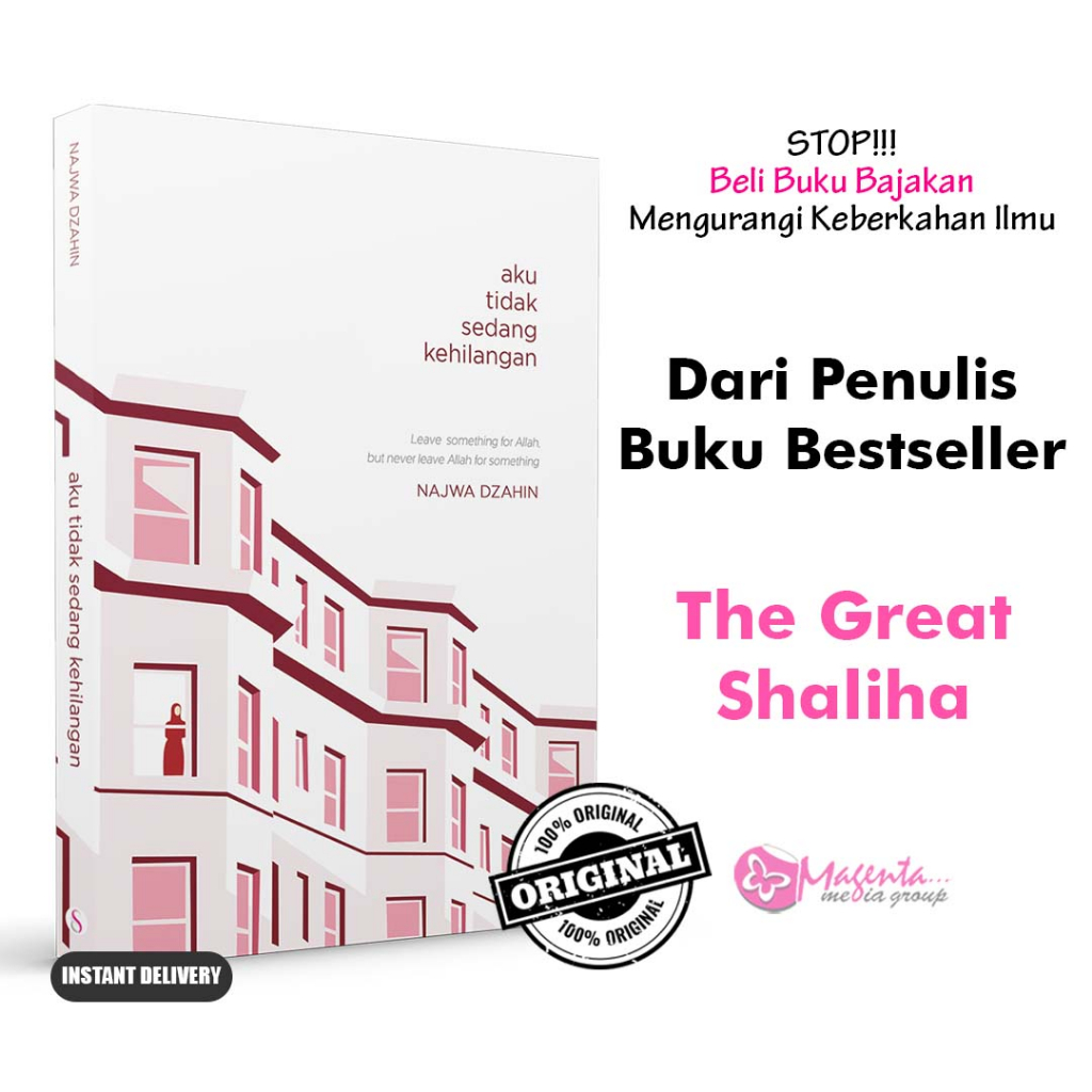 Buku Motivasi Islam - Aku Tidak Sedang Kehilangan By Najwa Dzahin