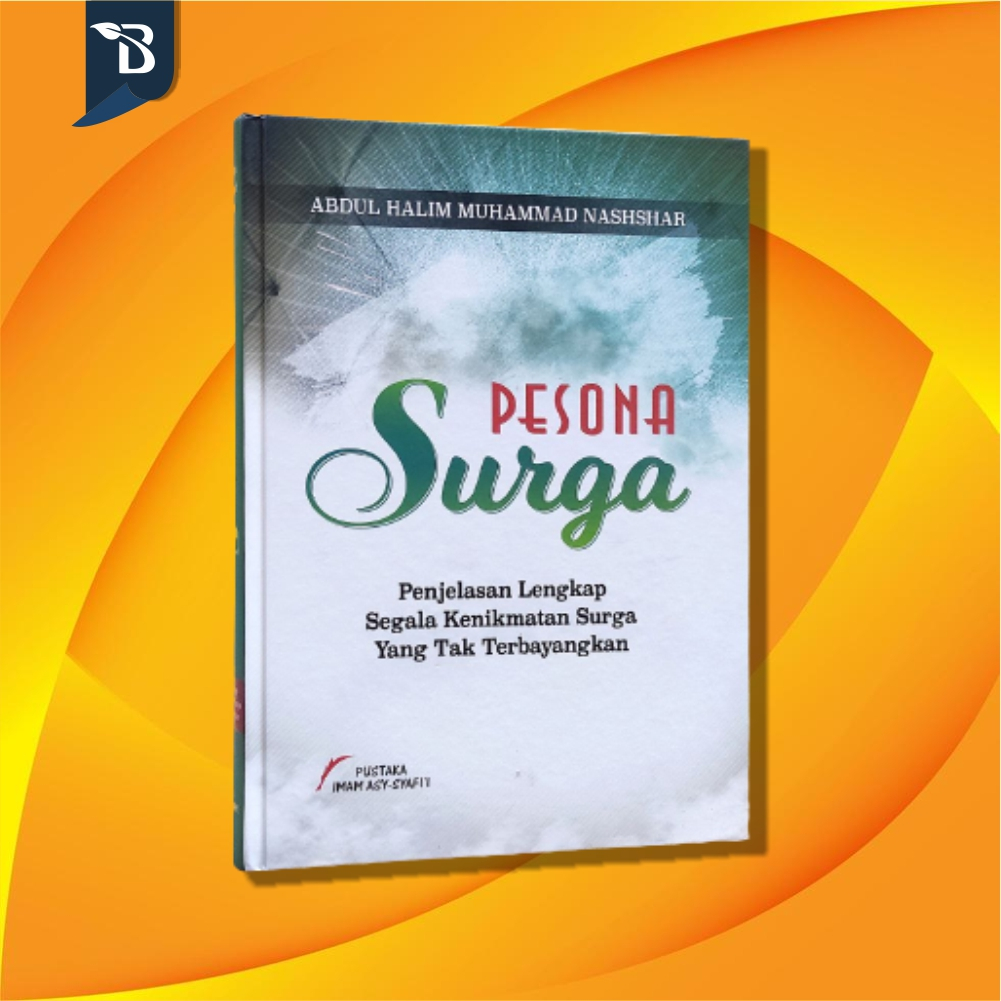 Pesona Surga Penjelasan Lengakap Segala Kenikamatan Surga Hardv Cover