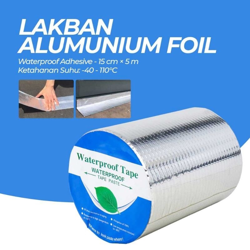 Lakban Aluminum Foill Waterproof Adhesive 15 cm x 5 m - LS549