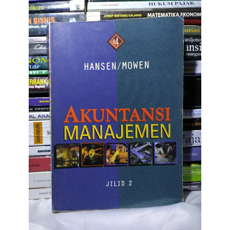 Akuntansi manajemen jilid 2 E4 Hansen/Mowen