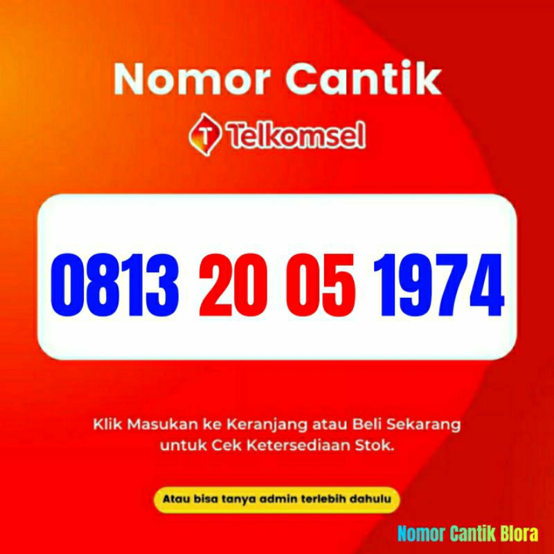 Nomor Cantik Simpati Nomer Cantik Simpati Tanggal Bulan Tahun Lahir Mei 2005 20 05 1974