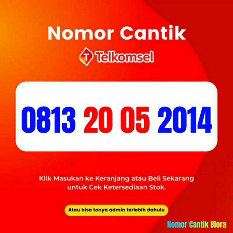 Nomor Cantik Simpati Nomer Cantik Simpati Tanggal Bulan Tahun Lahir Mei 2005 20 05 2014