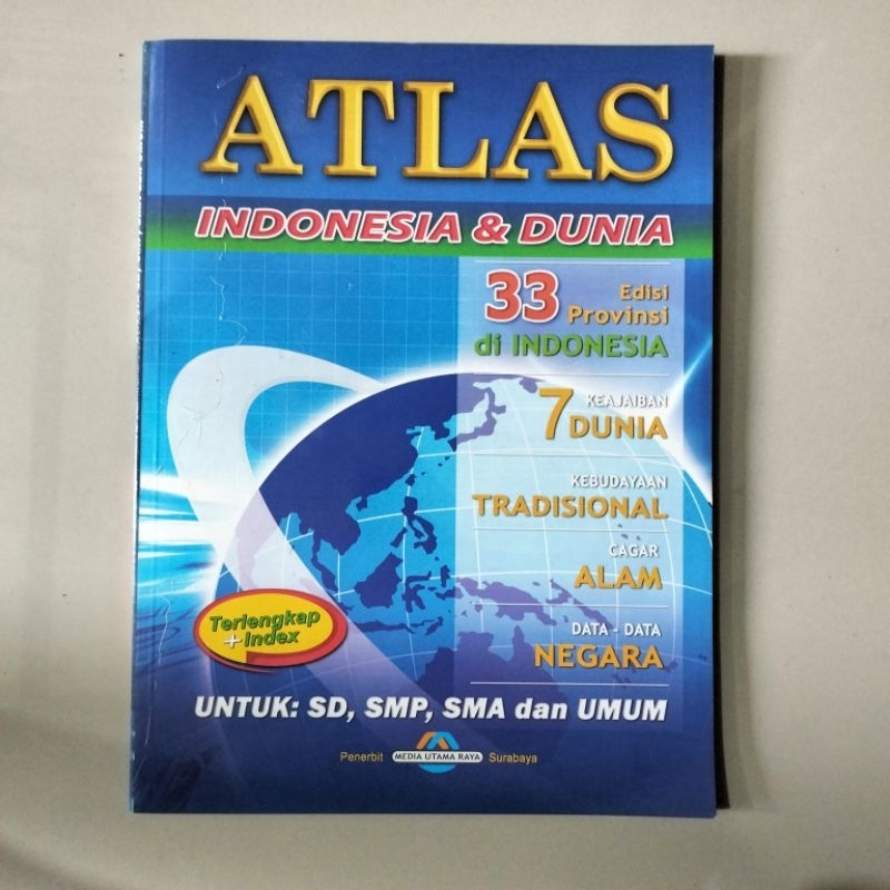 ORIGINAL BUKU PETA ATLAS INDONESIA DAN DUNIA 33 PROVINSI UNTUK SD SMP SMA DAN UMUM