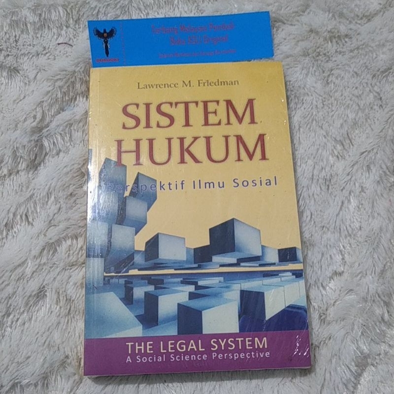 Sistem Hukum Perspektif Ilmu Sosial Lawrence M. Friedman