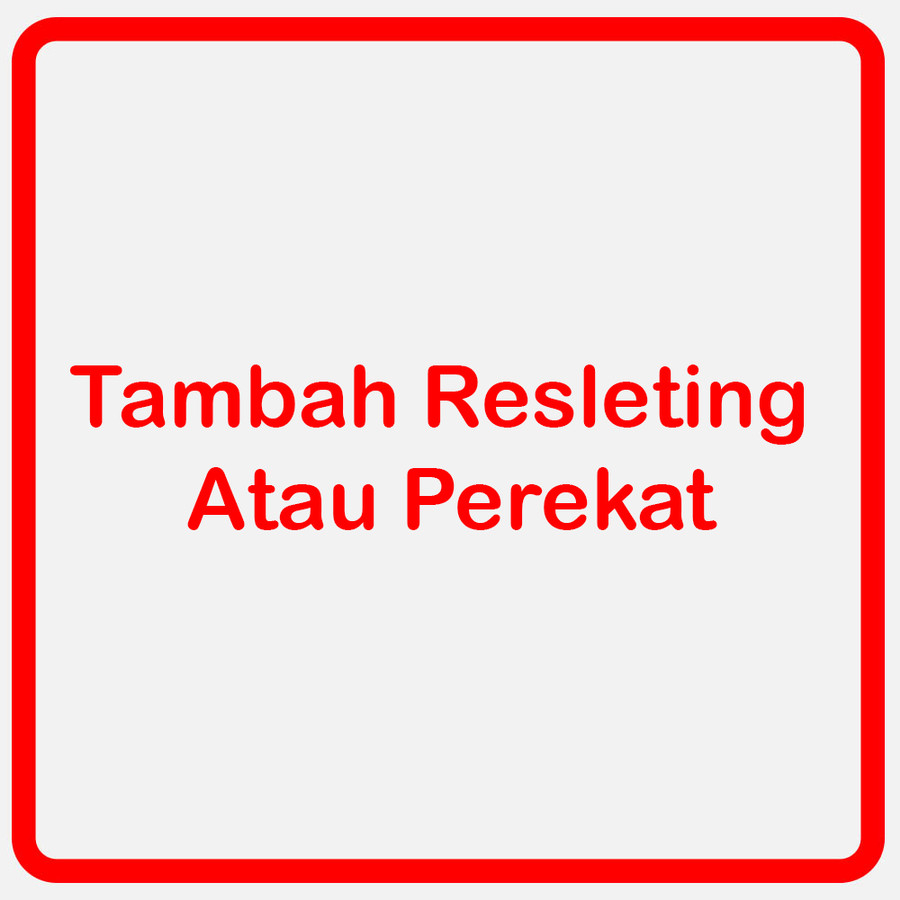 Tas Tambahan Reselting atau Perekat