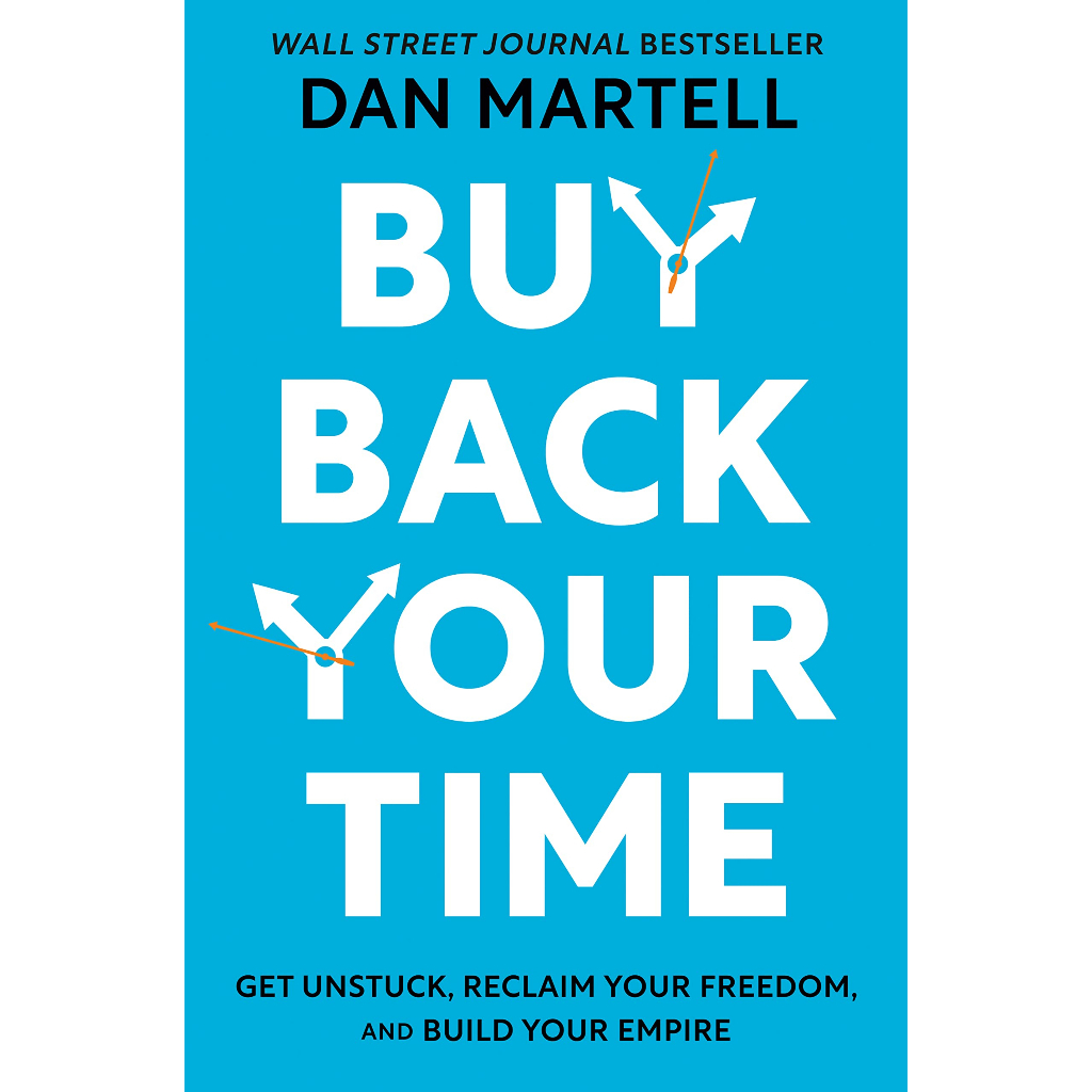 BOOK by Dan Martell - Buy Back Your Time