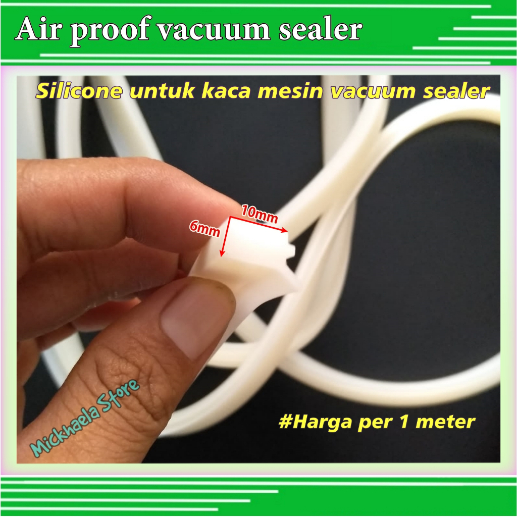 6x10mm Air Proof Silicone Vacuum Sealer Karet Seal Silicon Kaca Silikon Vacum Kedap Udara Vakum
