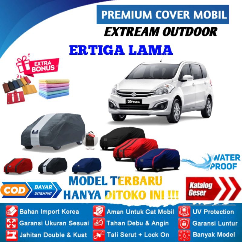 Body Cover Mobil Ertiga Outdoor Waterproof / Sarung Mobil Ertiga Lama Waterproof / Selimut Tutup Mantol Kerudung Mantel Penutup Mobil Suzuki Ertiga Waterproof Outdoor Anti Air