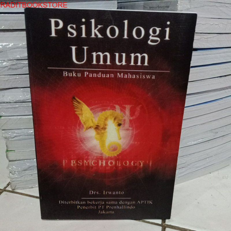 BUKU PSIKOLOGI UMUM (BUKU PANDUAN MAHASISWA) - IRWANTO [ORIGINAL]