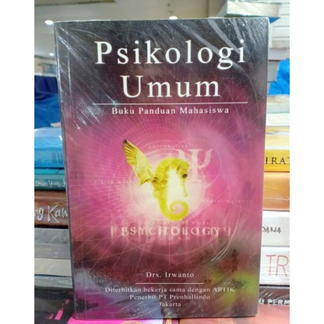 BUKU PSIKOLOGI UMUM (BUKU PANDUAN MAHASISWA) - IRWANTO [ORIGINAL]