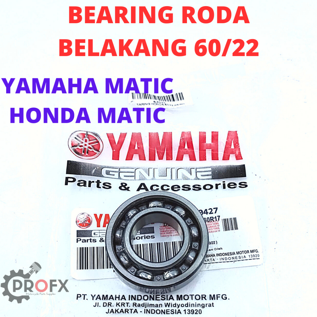 BEARING RODA BELAKANG 60-22 YAMAHA MIO, SOUL GT, BEAT, VARIO KUALITAS ORIGINAL YGP KLAHAR