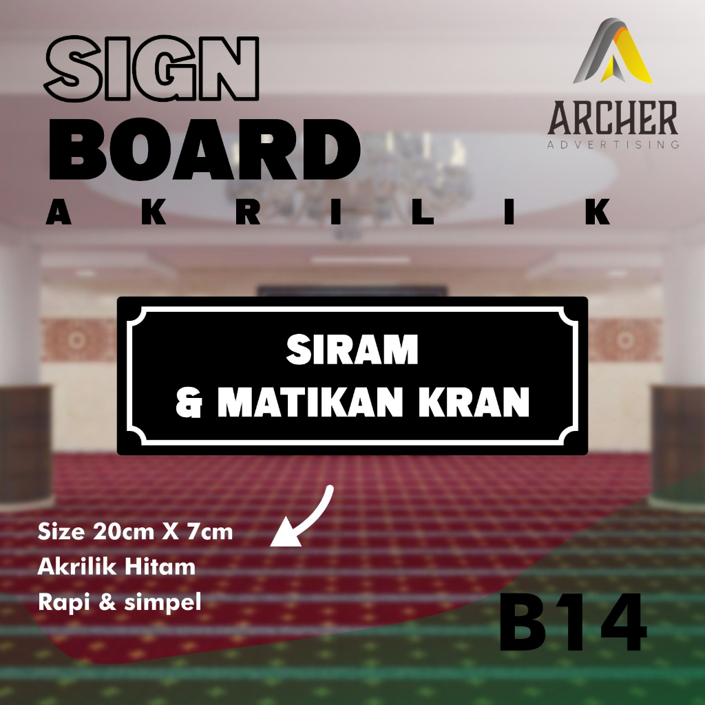 SIGN BOARD AKRILIK PENUNJUK RUANGAN | SIRAM DAN MATIKAN KRAN