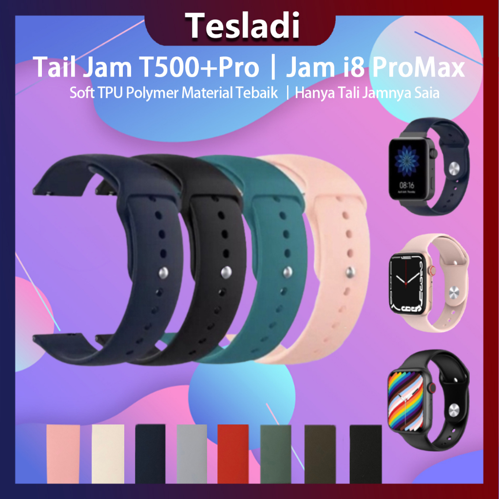 Tesladi Strap Smartwatch Silicone Tali T500 T500+Pro i8 ProMax X7 T55 T500+ Plus 42/44/45mm Tali Jam Tangan