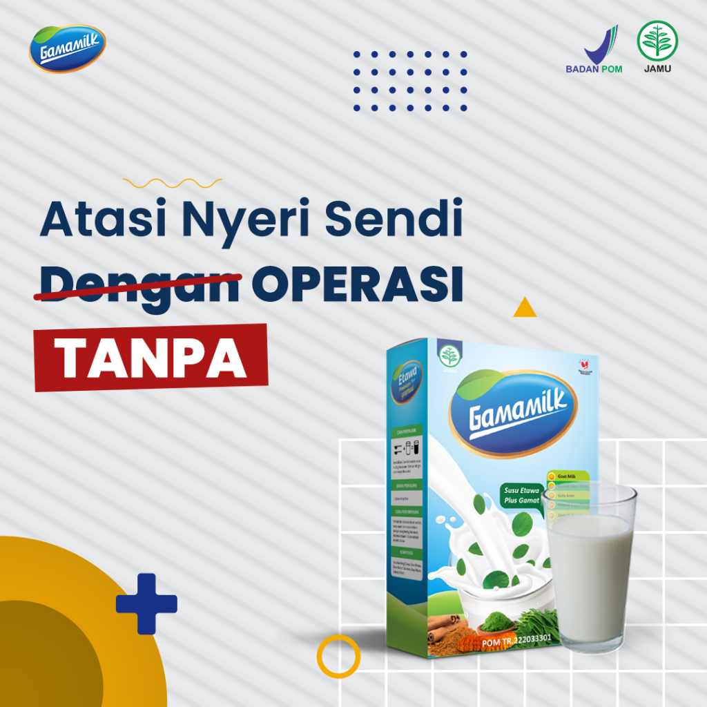 GAMAMILK SUSU ETAWA PREMIUM TERBAIK ATASI NYERI SENDI DAN TULANG 100% ORI