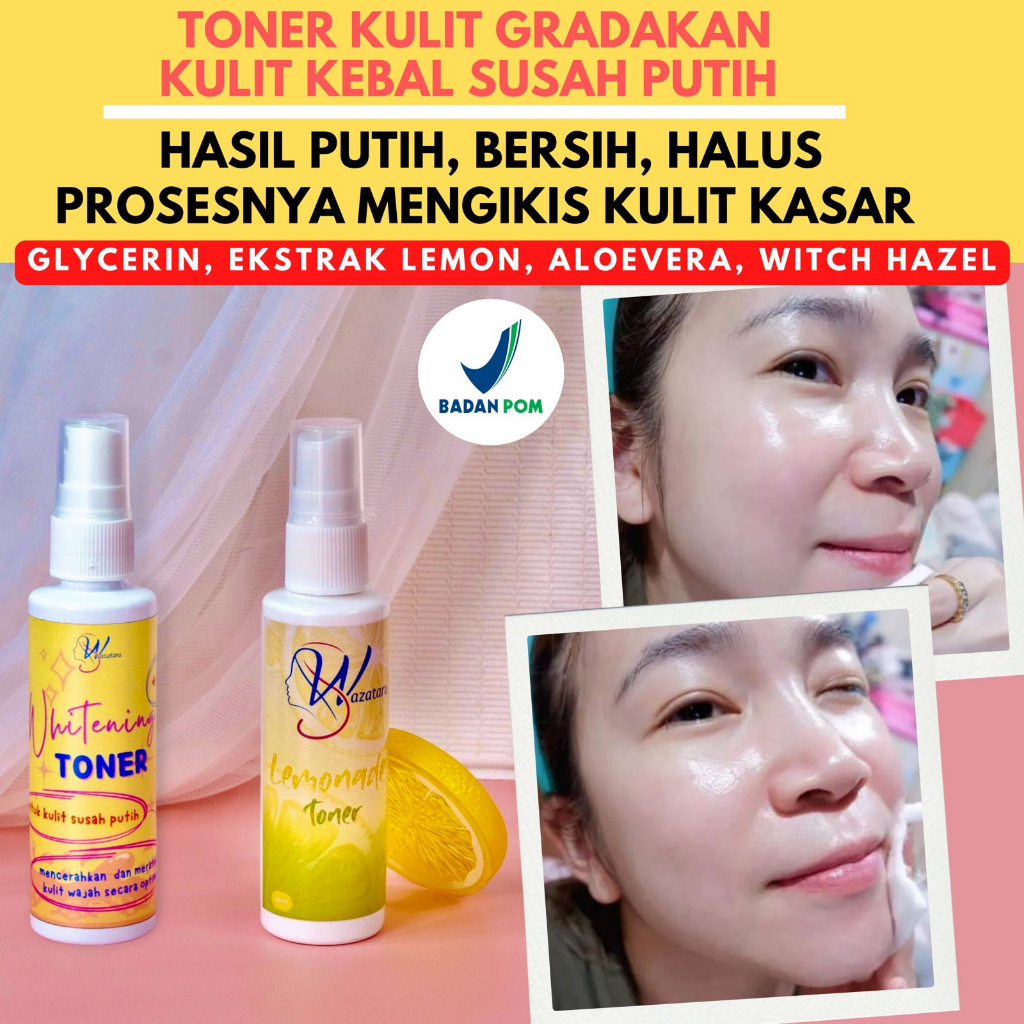 TONER PEMUTIH GLOWING - Toner Kulit Kebal Susah Putih - Lemonade Toner - Toner AHA  by WAZATARU