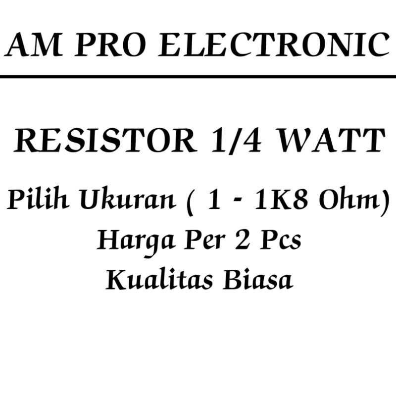 2pcs Resistor 1/4 Watt ( 1 - 1K8 Ohm ) 0.25 Watt