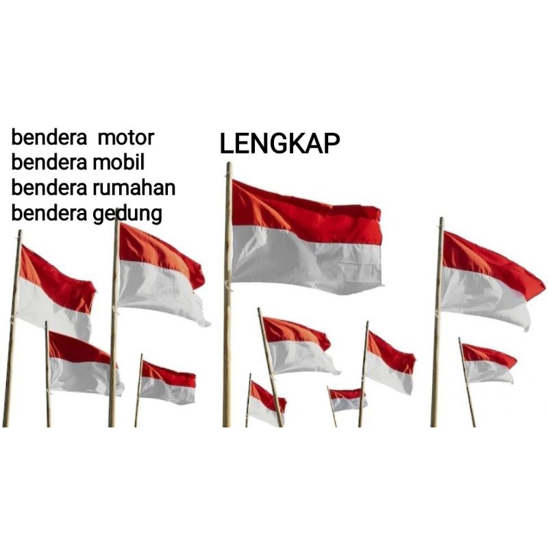 bendera merah putih ukuran lengkap bendera indonesia bendera rumahan bendera gedung bendera kapal bendera motor mobil