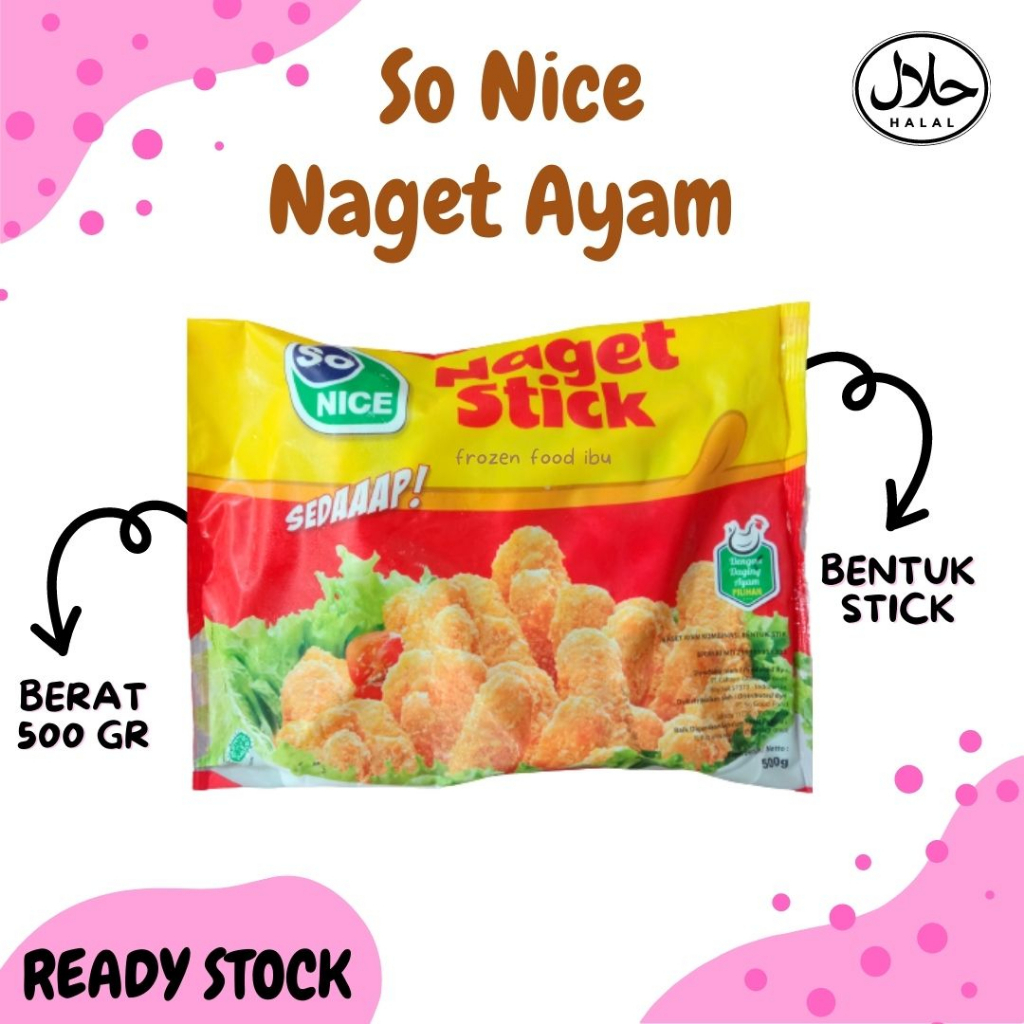 

So Nice Nugget Stick Naget Ayam 500gr Frozen Food Banjarmasin