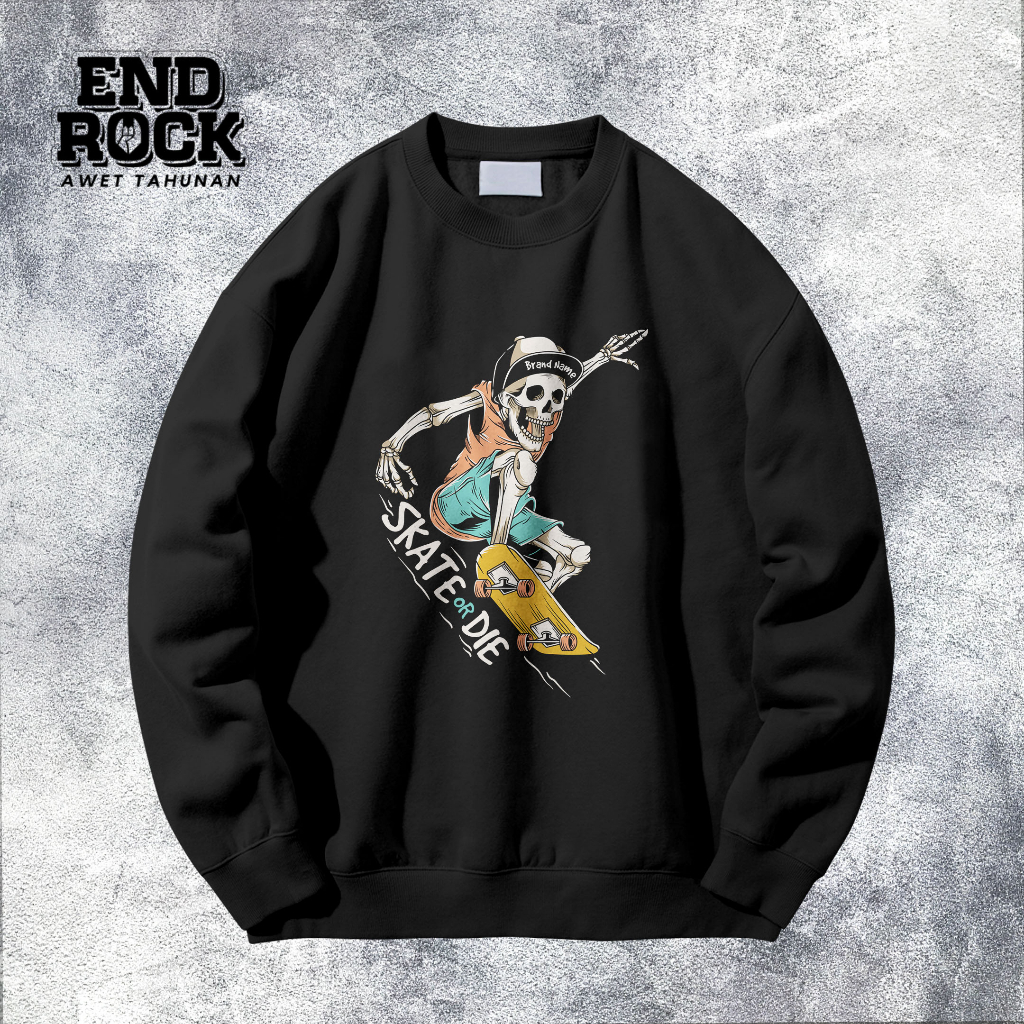 Crewneck Exclusive Original Endrock Tema Skate OR Day  DTFS137