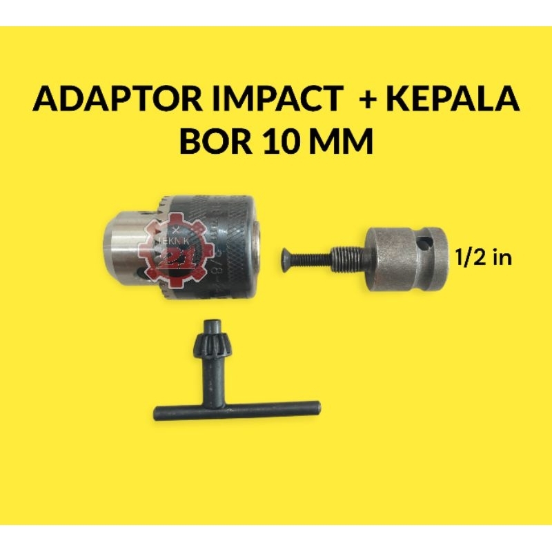 ADAPTOR BOR KE IMPEK BATERAI 1/2 IN ADAPTOR IMPACT KE BOR 10 MM